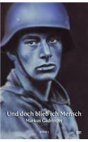 Und doch blieb ich Mensch