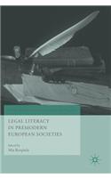 Legal Literacy in Premodern European Societies