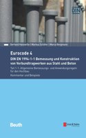 Eurocode 4 - DIN EN 1994-1-1 Bemessung und Konstruktion von Verbundtragwerken aus Stahl und Beton. Teil 1-1: Allgemeine Bemessungs- und