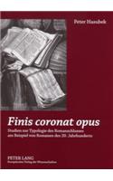 «Finis coronat opus»