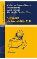 Séminaire de Probabilités XLII