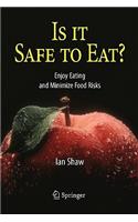 Is It Safe to Eat?
