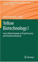 Yellow Biotechnology I