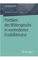 Poetiken Des Widerspruchs in Vormoderner Erzählliteratur