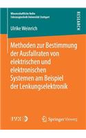 Methoden zur Bestimmung der Ausfallraten von elektrischen und elektronischen Systemen am Beispiel der Lenkungselektronik