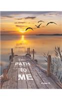 The PATH to ME