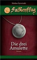 Die drei Amulette