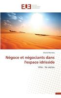 Négoce Et Négociants Dans l'Espace Idrisside: (Omn.Univ.Europ.)