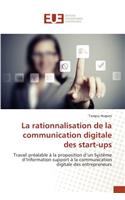 La Rationnalisation de la Communication Digitale Des Start-Ups