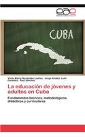 Educacion de Jovenes y Adultos En Cuba