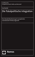 Die Fiskalpolitische Integration