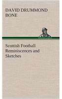 Scottish Football Reminiscences and Sketches