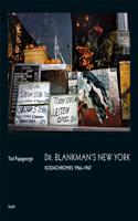 Tod Papageorge: Dr. Blankman’s New York