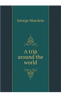 A trip around the world