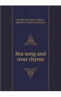 Sea song and river rhyme