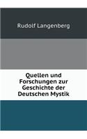 Quellen Und Forschungen Zur Geschichte Der Deutschen Mystik