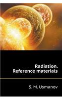 Radiation. Reference materials