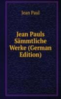Jean Pauls Sammtliche Werke (German Edition)