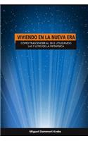 Viviendo En La Nueva Era