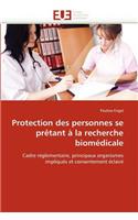 Protection Des Personnes Se Prètant À La Recherche Biomédicale