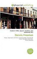 Dennis Freeman: (English)