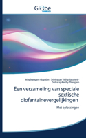 Een verzameling van speciale sextische diofantainevergelijkingen
