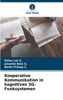 Kooperative Kommunikation in kognitiven 5G-Funksystemen
