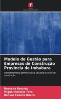 Modelo de Gestão para Empresas de Construção Província de Imbabura