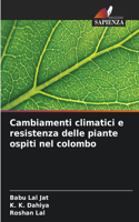 Cambiamenti climatici e resistenza delle piante ospiti nel colombo
