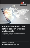 protocollo MAC per reti di sensori wireless multicanale