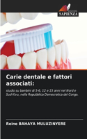 Carie dentale e fattori associati