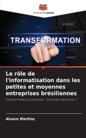 rôle de l'informatisation dans les petites et moyennes entreprises brésiliennes