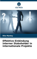 Effektive Einbindung interner Stakeholder in internationale Projekte