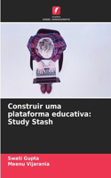 Construir uma plataforma educativa