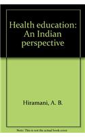 Health Education An Indian Perspective