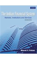 The Indian Financial System: Markets, Institutions and Services, 2/e