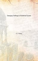 Emerging Challenges of Eduational System
