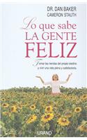 Lo Que Sabe la Gente Feliz