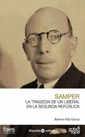 RICARDO SAMPER. LA TRAGEDIA DE UN LIBERAL EN LA SEGUNDA REPUBLICA: 12