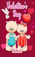 Valentine's Day: Ein sehr süßes Malbuch für kleine Mädchen und Jungen mit süßen und lustigen Valentinsbildern!