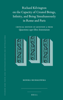 Richard Kilvington on the Capacity of Created Beings, Infinity, and Being Simultaneously in Rome and Paris
