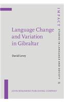 Language Change and Variation in Gibraltar