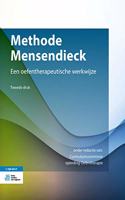 Methode Mensendieck: Een Oefentherapeutische Werkwijze: Een Oefentherapeutische Werkwijze