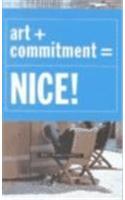 Nice! - New Commitment in Visual Art Fascinates 9