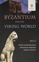 Byzantium and the Viking World (Studia Byzantina Upsaliensia)
