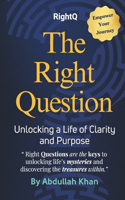The Right Question