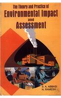 The Theory and Practice of Environmental Impact and Assessment