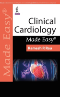 Clinical Cardiology Made Easy