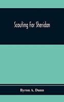 Scouting For Sheridan