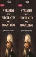 A Treatise on Electricity and Magnetism 2 Vols. Set [Hardcover]